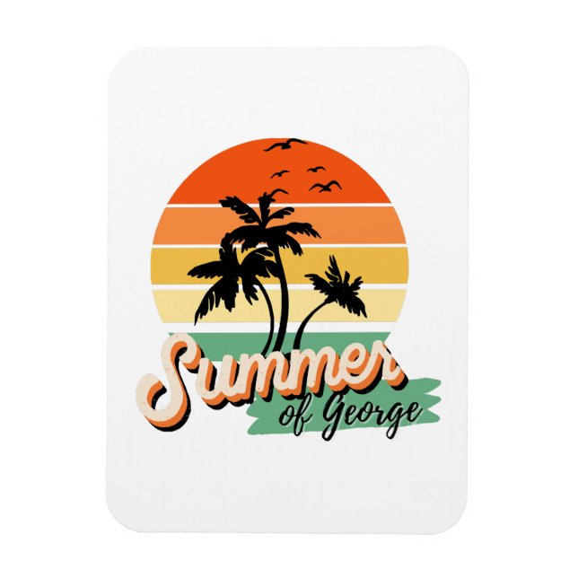 It s The Summer Of George Magnet (Vertical)