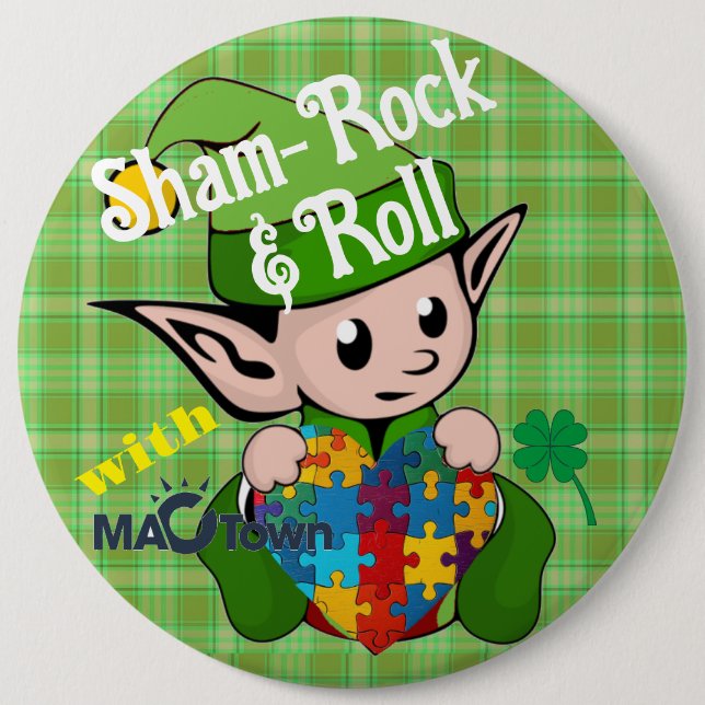 It’s Time to Sham-Rock & Roll with MACTown  6 Cm Round Badge (Front)