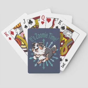 It’s Zoomie Time Australian Shepherd Playing Cards