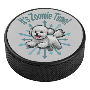 It’s Zoomie Time Bichon Frise Hockey Puck
