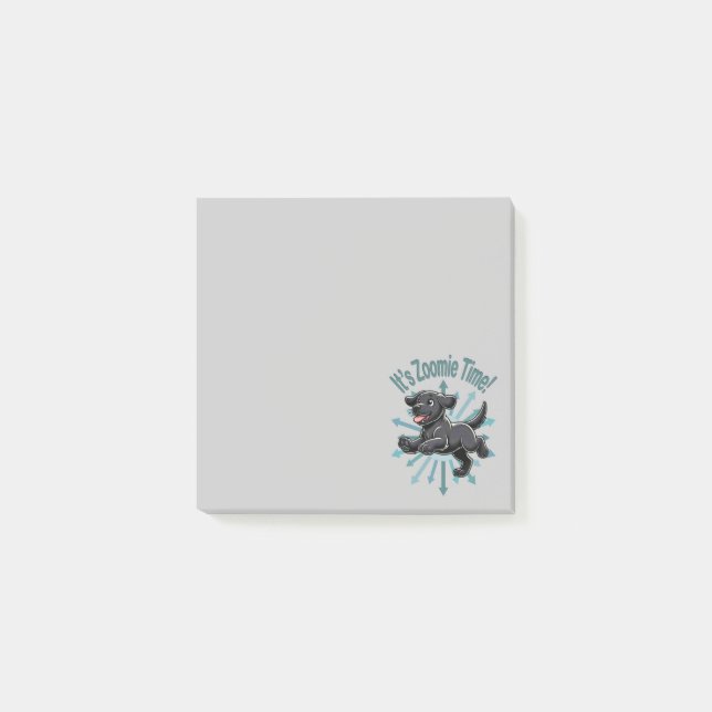 It’s Zoomie Time Black Lab Post-it Notes (Front)