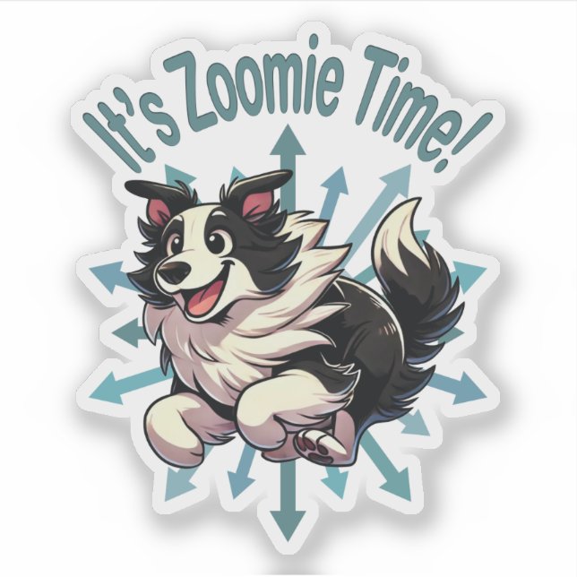 It’s Zoomie Time Border Collie (Front)