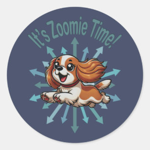 It’s Zoomie Time Cavalier Spaniel Classic Round Sticker