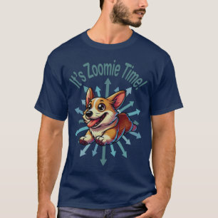 It’s Zoomie Time Corgi T-Shirt