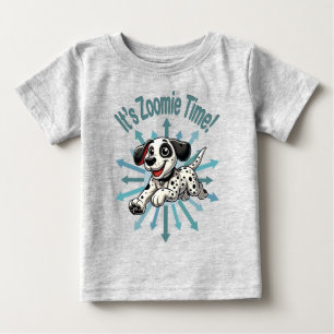 It’s Zoomie Time Dalmatian Baby T-Shirt