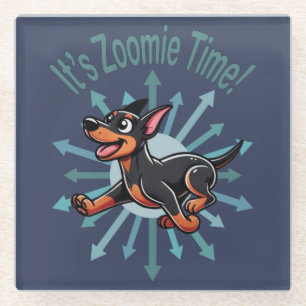 It’s Zoomie Time Doberman Pincher Glass Coaster