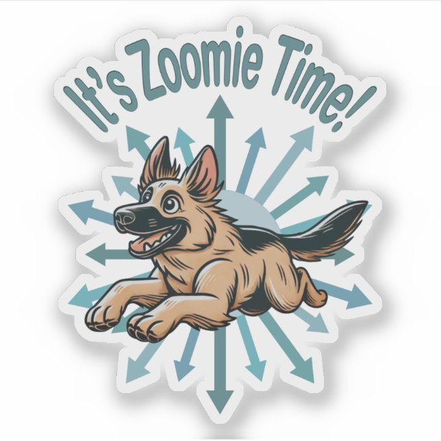 It’s Zoomie Time German Shepherd (Front)
