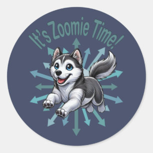 It’s Zoomie Time Husky Classic Round Sticker