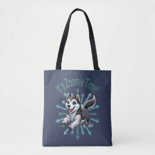 It’s Zoomie Time Husky Tote Bag