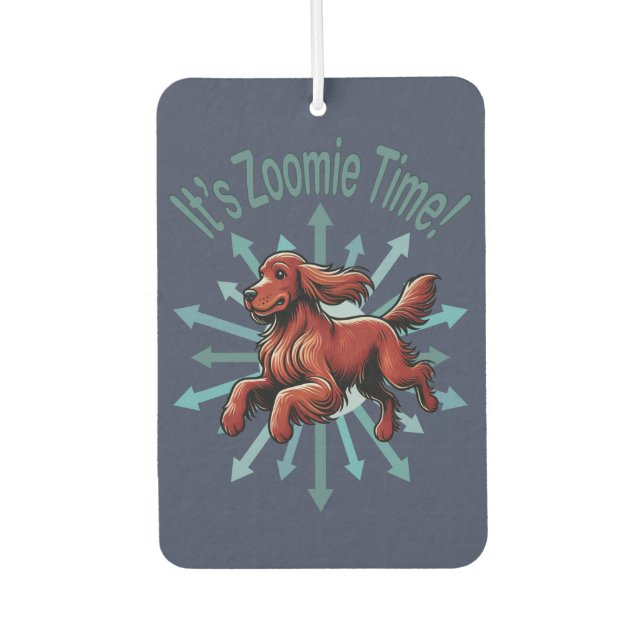 It’s Zoomie Time Irish Setter Car Air Freshener (Front)