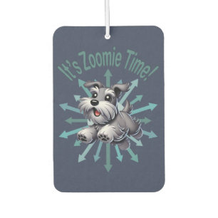 It’s Zoomie Time Miniature Schnauzer Car Air Freshener