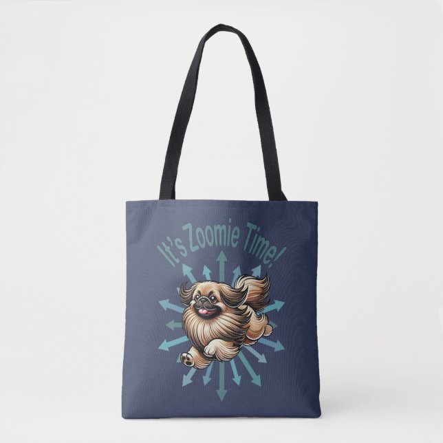 It’s Zoomie Time Pekingese Tote Bag (Front)