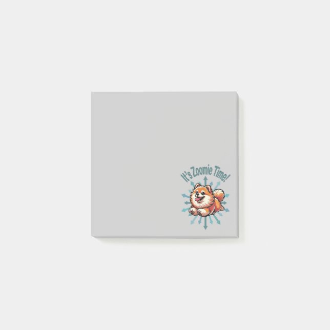 It’s Zoomie Time Pomeranian Post-it Notes (Front)