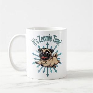 It’s Zoomie Time Pug Coffee Mug
