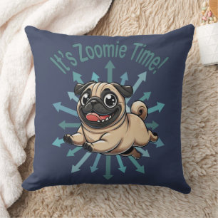It’s Zoomie Time Pug Cushion