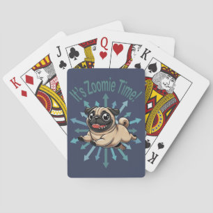 It’s Zoomie Time Pug Playing Cards