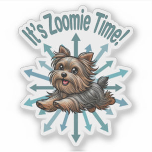 It’s Zoomie Time Yorkshire Terrier
