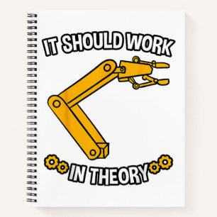 It Should Work In Theory Tshirt Robotics Engineer Notebook