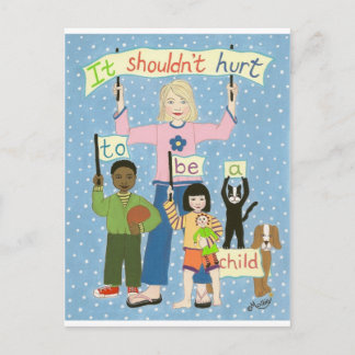 It shouldn't hurt to be a child postcard