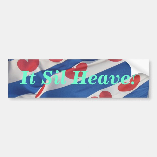 It Sil Heave! Bumper Sicker Fryslan Flag Bumper Sticker (Front)