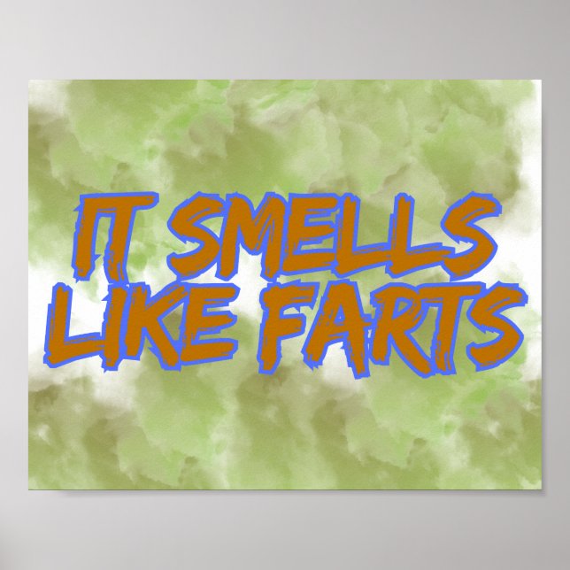 It Smells Like Farts Funny Fart Humour Poster (Front)