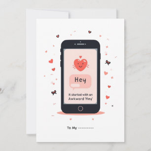 It Started with an Awkward 'Hey' Funny Valentine Holiday Card