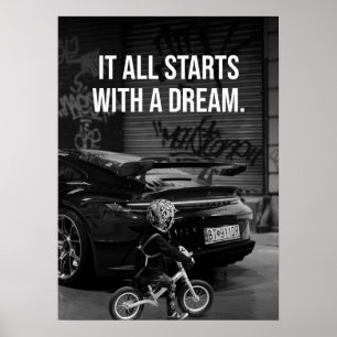 It Starts With A Dream, Supercar Hustle Motivation Poster