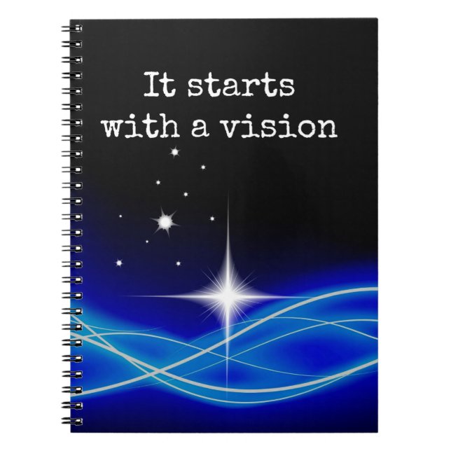 It Starts With A Vision Notebook (Front)