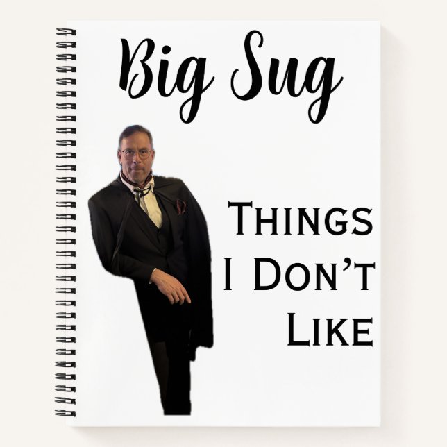  It Sug Things I Don’t Like Notebook (Front)