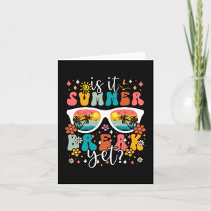 It Summer Break Yet Retro Groovy Happy Last Day Of Card