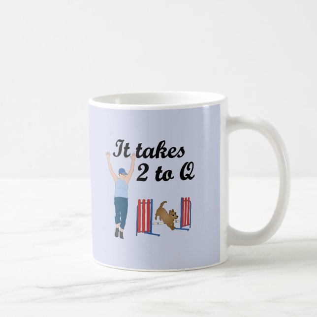 It Takes 2 To Q Coffee Mug (Right)