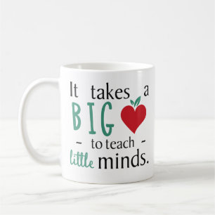 It Takes A Big Heart Inspirational Teacher Quotes Coffee Mug