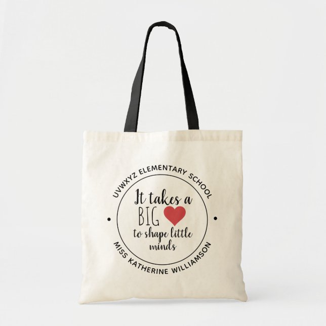 It Takes a Big Heart Teacher Appreciation Custom Tote Bag (Front)