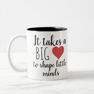 It Takes a Big Heart Teacher Appreciation Custom Two-Tone Coffee Mug