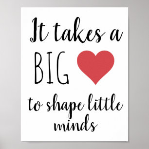 It Takes a Big Heart Teacher Appreciation Poster