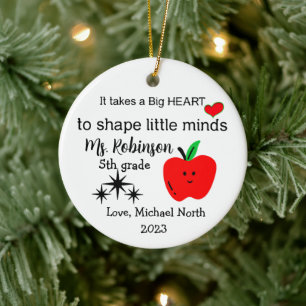 "It takes a Big Heart", teacher Christmas Ornament