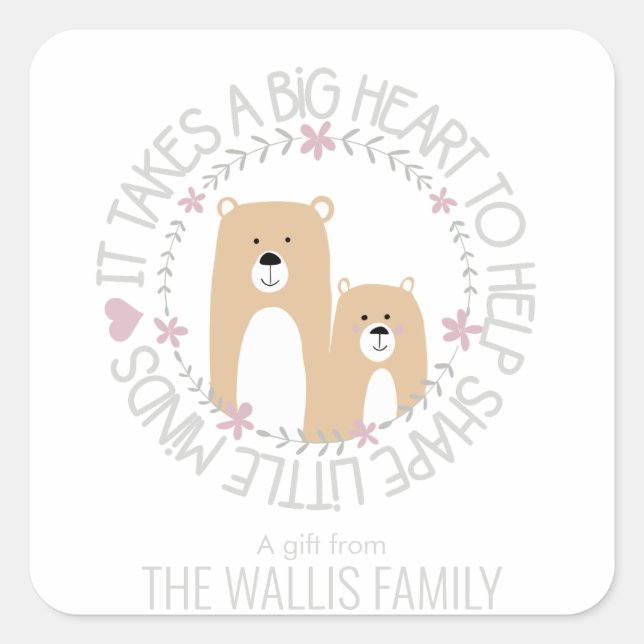 it takes a big heart to help shape little minds square sticker (Front)