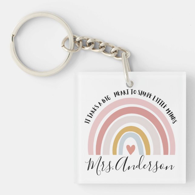 It Takes A Big Heart To Shape Little Minds, Custom Key Ring (Front)
