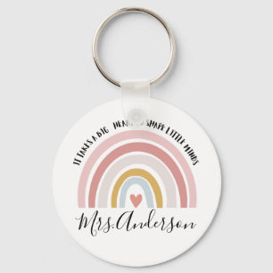 It Takes A Big Heart To Shape Little Minds, Custom Key Ring