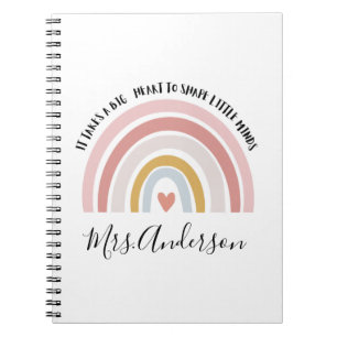 It Takes A Big Heart To Shape Little Minds, Custom Notebook