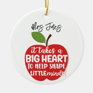 it takes a big heart to shape little minds teacher ceramic ornament