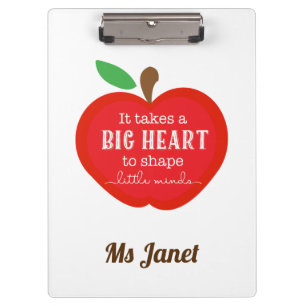 It Takes A Big Heart to Shape Little Minds Teacher Clipboard