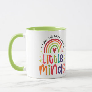 It takes a big heart to shape little minds teacher mug