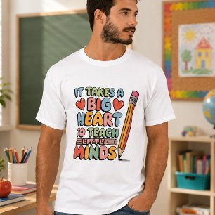It Takes a Big Heart to Teach Little Min T-Shirt