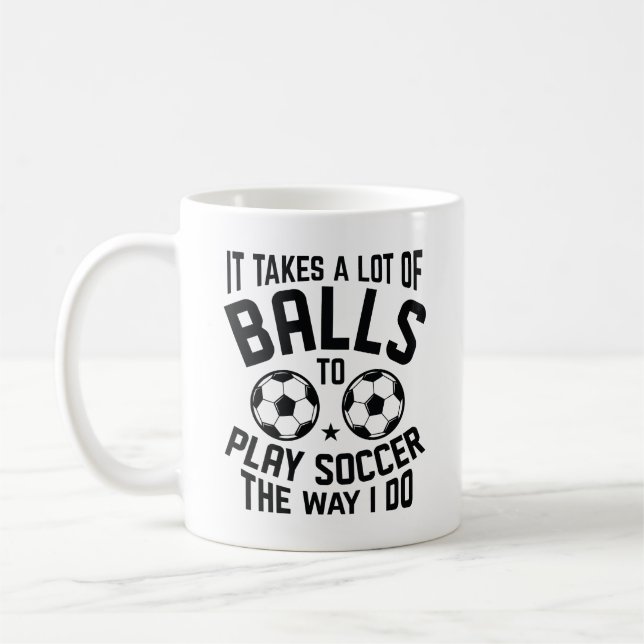 It Takes A Lot Of Balls Coffee Mug (Left)