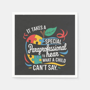 It Takes a Paraprofessional to Hear What a Child Napkin