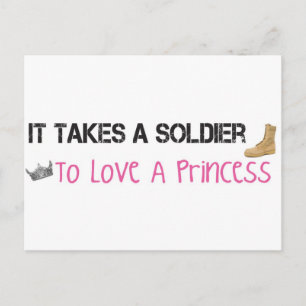 It Takes A Soldier To Love A Princess Postcard