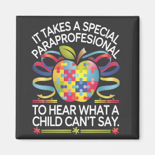 It Takes a Special Paraprofessional Autism Magnet