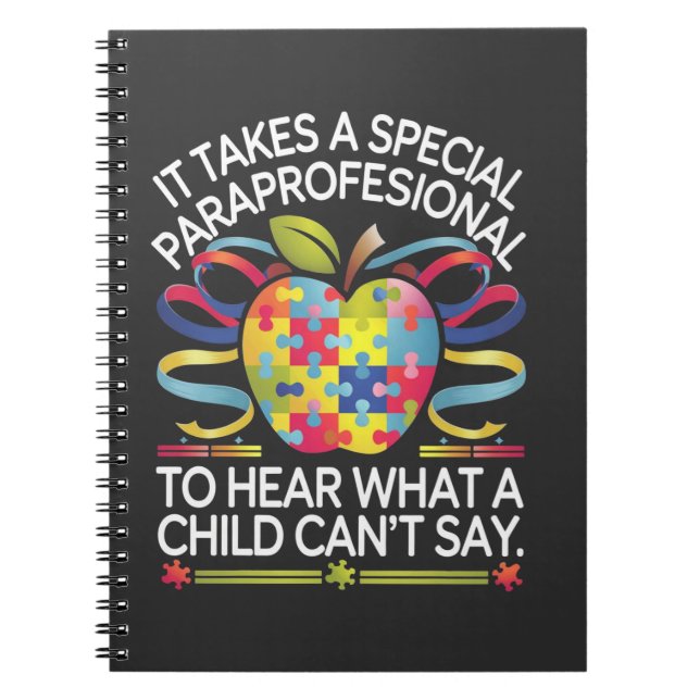 It Takes a Special Paraprofessional Autism  Notebook (Front)