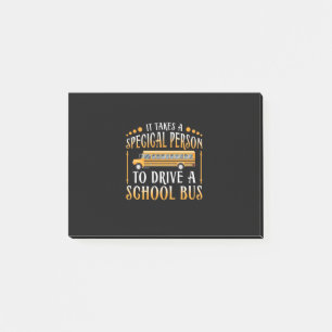 It Takes A Special Person To Drive School Bus Post-it Notes